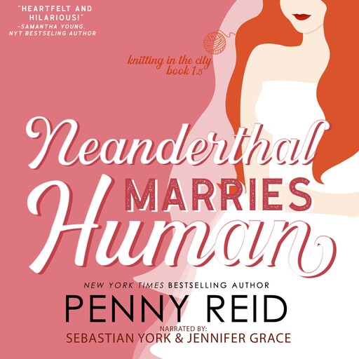 Neanderthal Marries Human, Penny Reid