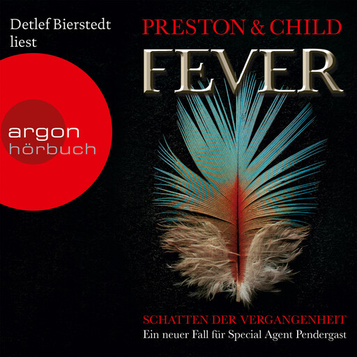 Fever - Schatten der Vergangenheit (Ungekürzte Fassung), Douglas Preston