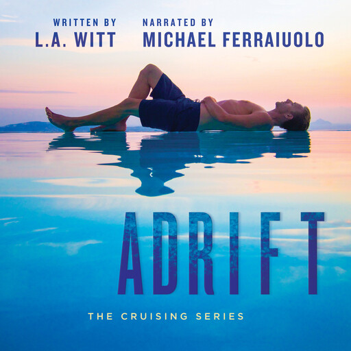 Adrift, L.A.Witt