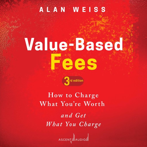 Value-Based Fees, Weiss Alan