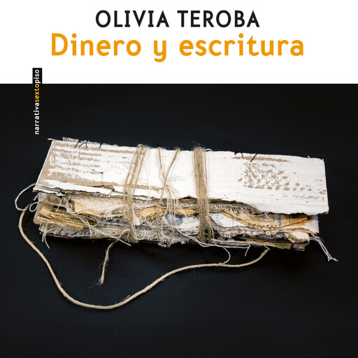 Dinero y escritura (Completo), Olivia Teroba