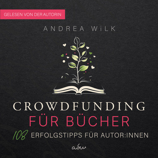 Crowdfunding für Bücher, ANDREA WiLK