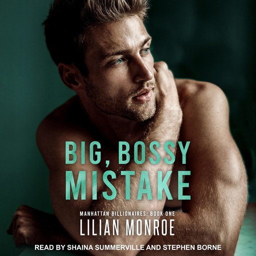 Big, Bossy Mistake, Lilian Monroe