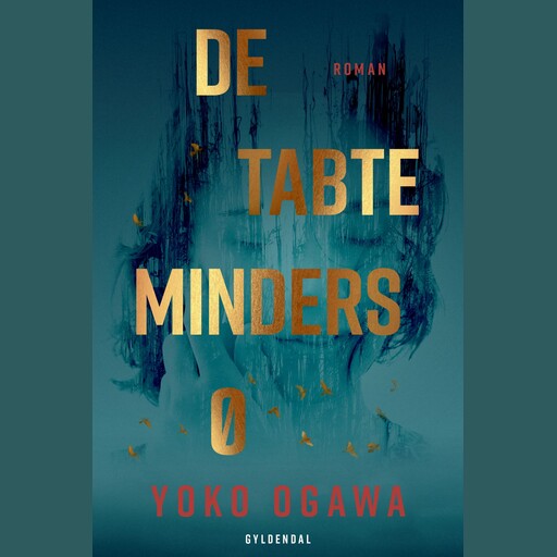 De tabte minders ø, Yoko Ogawa