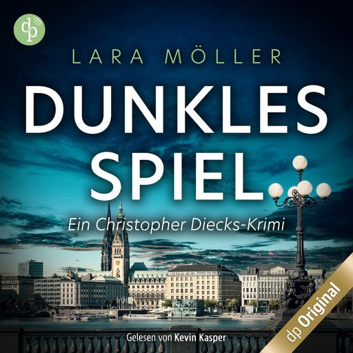 Dunkles Spiel - Ein Christopher Diecks-Krimi, Band 3 (Ungekürzt), Lara Möller