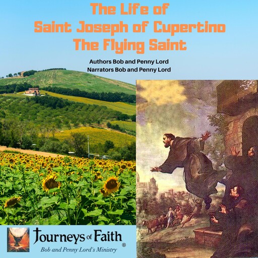The Life of Saint Joseph of Cupertino, Bob Lord, Penny Lord