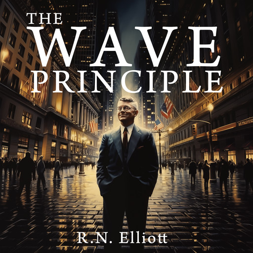 The Wave Principle, R.N. Elliott