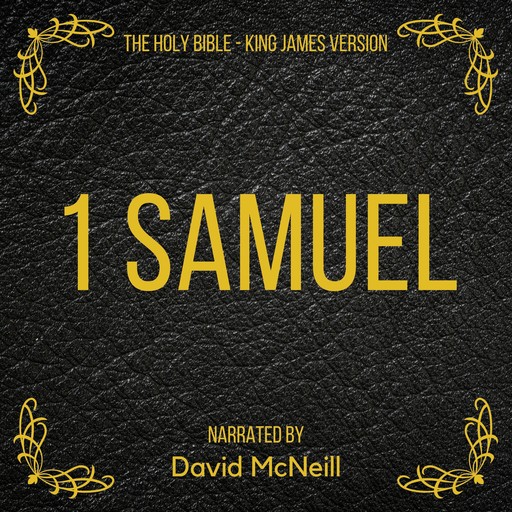 The Holy Bible - 1 Samuel, James King
