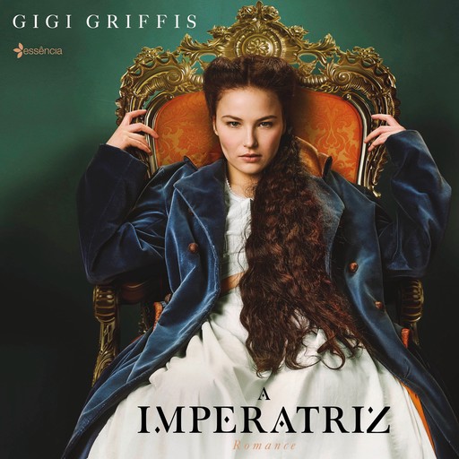 A Imperatriz, Gigi Griffis