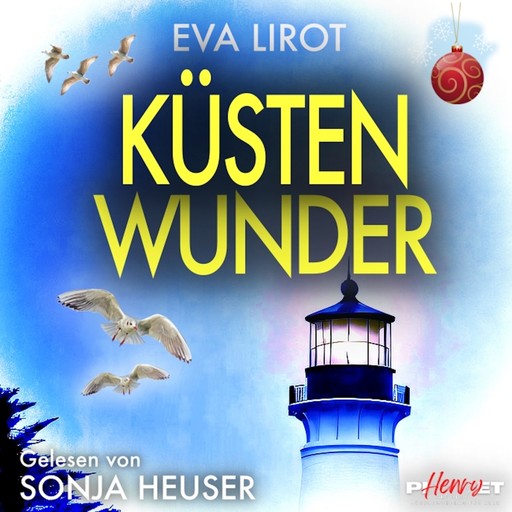 KÜSTENWUNDER: Ostseekrimi - Weihnachtskrimi - Inselkrimi (Die Kommissarin auf der Insel 10), Eva Lirot