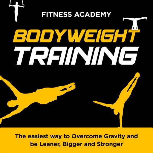 Bodyweight Training, Fitness Academy