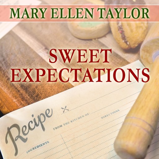Sweet Expectations, Mary Taylor