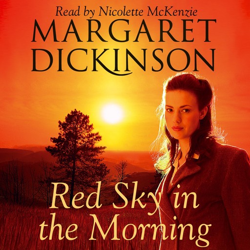 Red Sky in the Morning, Margaret Dickinson
