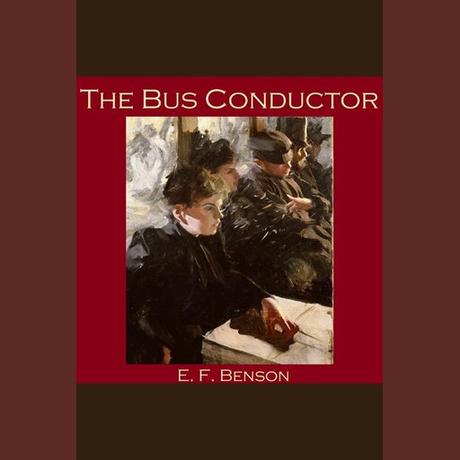 The Bus Conductor, Edward Benson