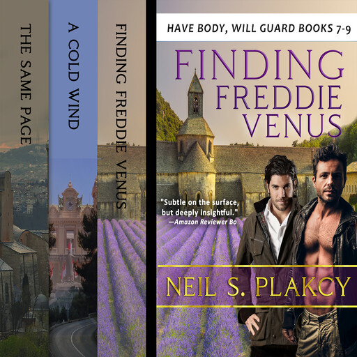 Have Body Will Guard 7-9, Neil Plakcy