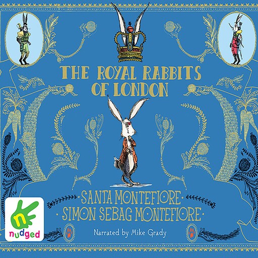 The Royal Rabbits of London, Simon Sebag Montefiore, Santa Montefiore