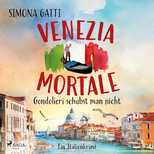 Venezia Mortale – Gondolieri schubst man nicht, Simona Gatti