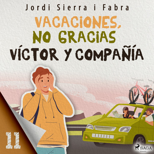 Víctor y compañía 11: Vacaciones, no gracias, Jordi Sierra I Fabra