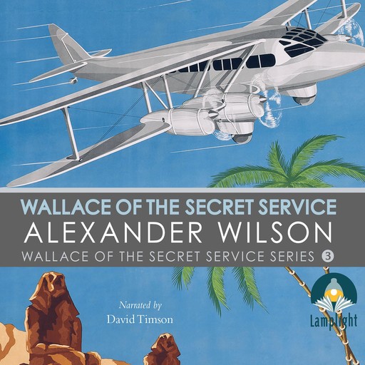 Wallace of the Secret Service, Alexander Wilson