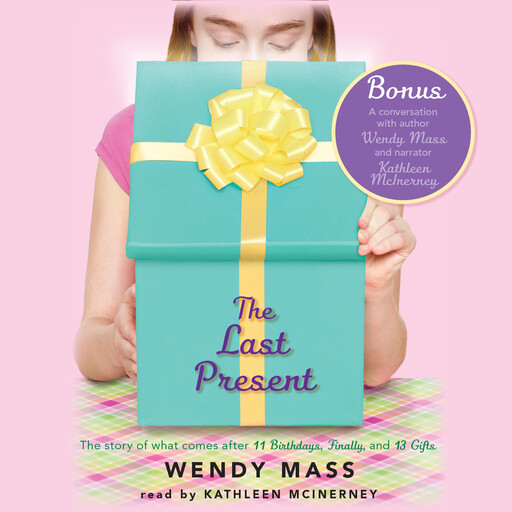 The Last Present: A Wish Novel, Wendy Mass