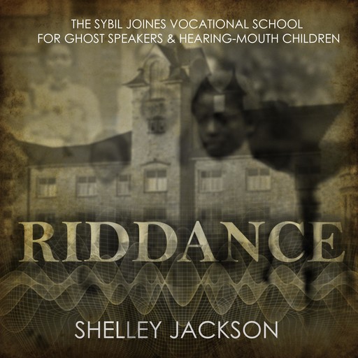 Riddance, Shelley Jackson