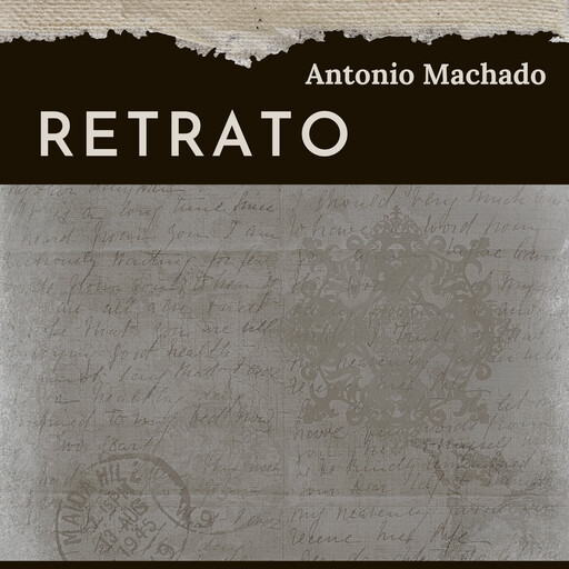Retrato, Antonio Machado