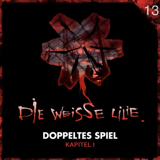 13: Doppeltes Spiel - Kapitel I, Benjamin Oechsle