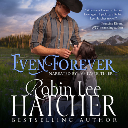 Even Forever (Unabridged), Robin Lee Hatcher