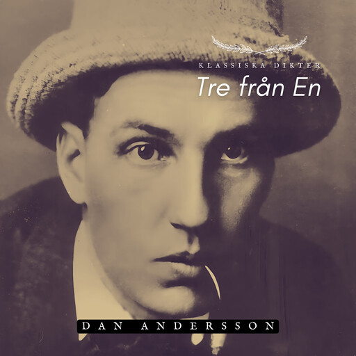 Tre från En - Dan Andersson, Dan Andersson