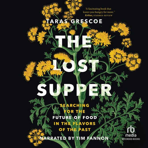 The Lost Supper, Taras Grescoe