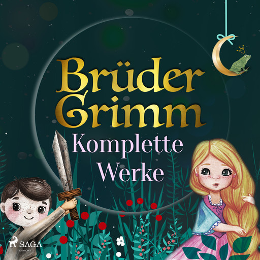 Brüder Grimms komplette Werke, Gebrüder Grimm