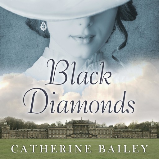 Black Diamonds, Catherine Bailey