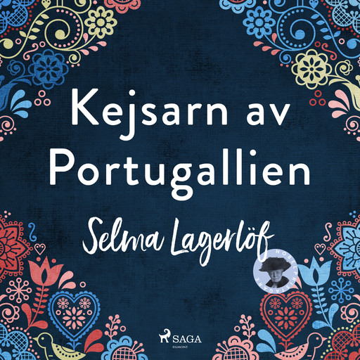 Kejsarn av Portugallien, Selma Lagerlöf