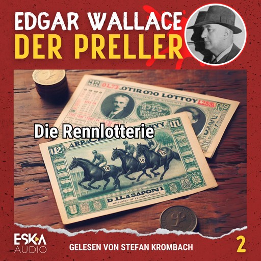 Die Rennlotterie, Edgar Wallace