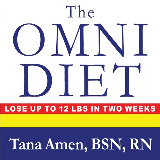 The Omni Diet, RN, BSN, Tana Amen