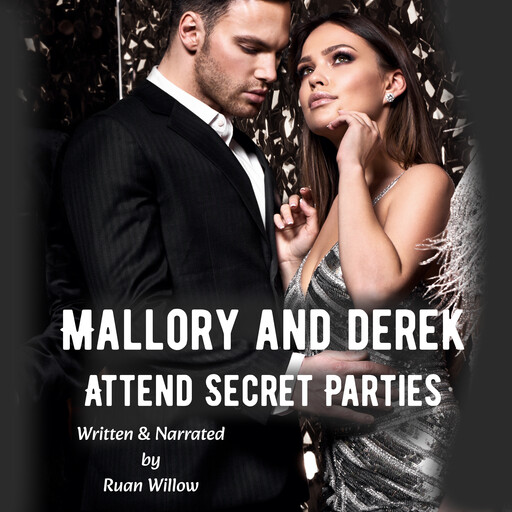 Mallory and Derek Attend Secret Parties, Ruan Willow