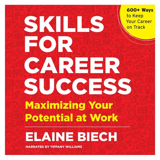 Skills for Career Success, Elaine Biech