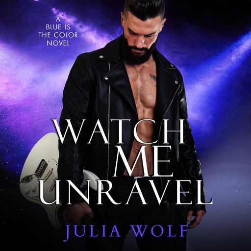 Watch Me Unravel, Julia Wolf