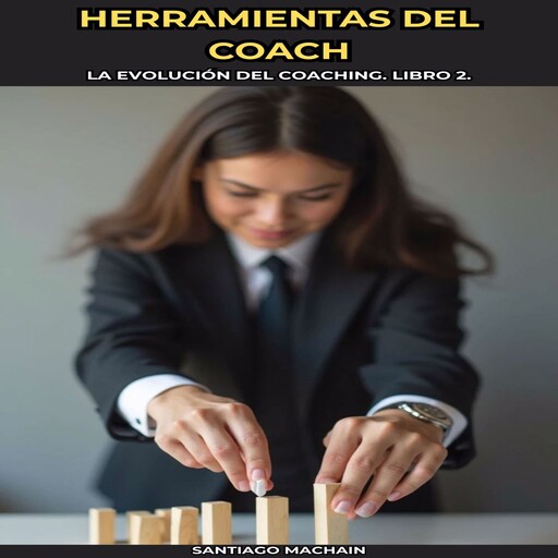 Herramientas del Coach, Santiago Machain