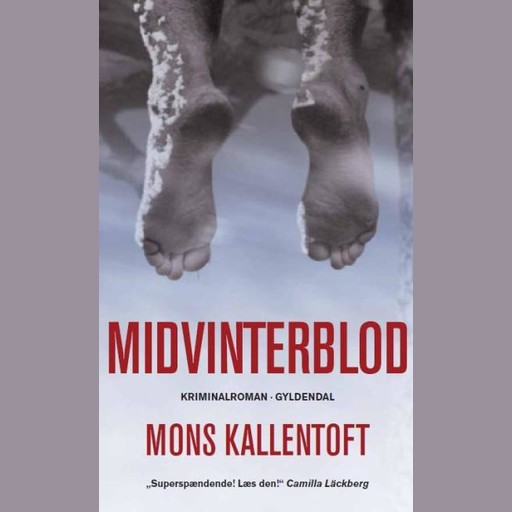 Midvinterblod, Mons Kallentoft