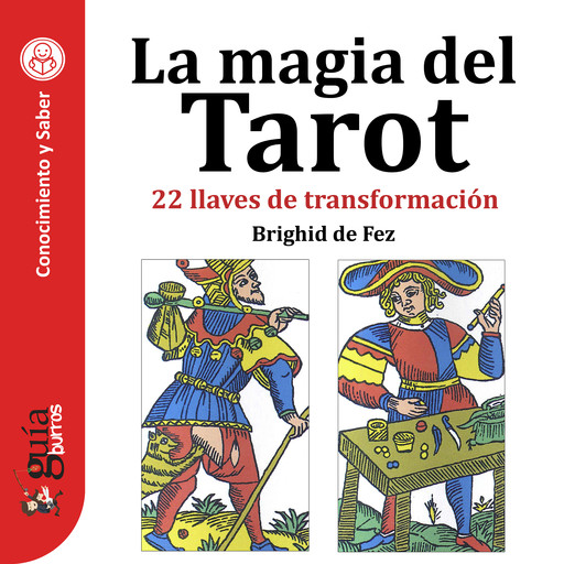 GuíaBurros: La magia del Tarot, Brighid De Fez