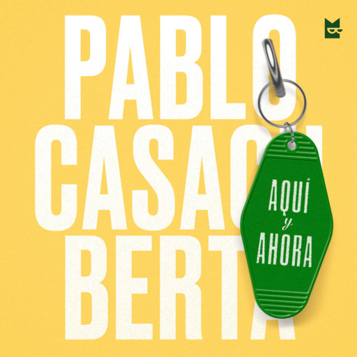 Aquí y ahora, Pablo Casacuberta
