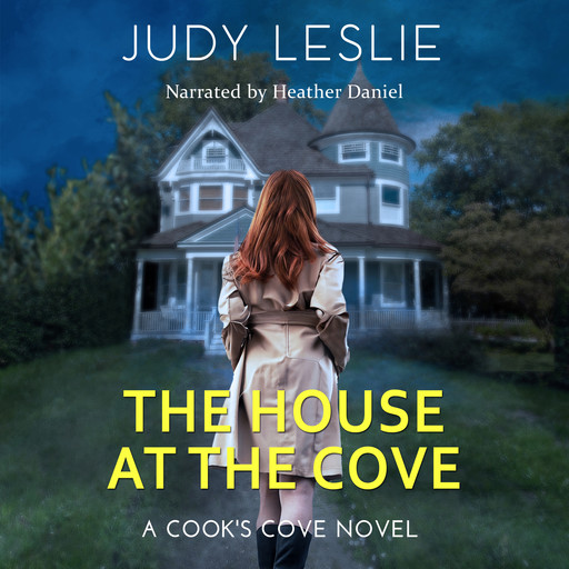 The House at the Cove, Judy Leslie