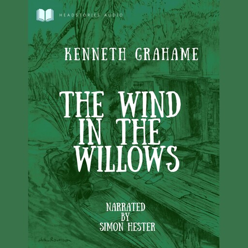 The Wind in the Willows, Kenneth Grahame