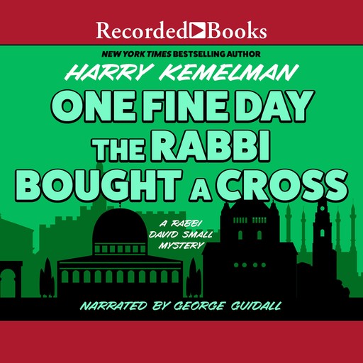 One Fine Day the Rabbi Bought a Cross, Harry Kemelman