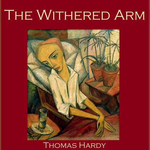 The Withered Arm, Thomas Hardy