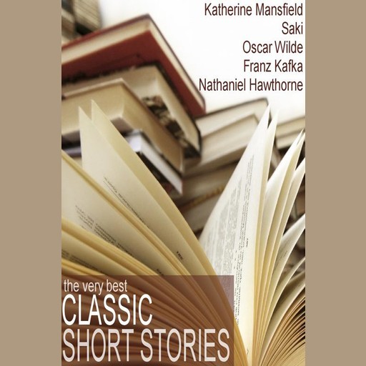 The Very Best Classic Short Stories, Various Authors