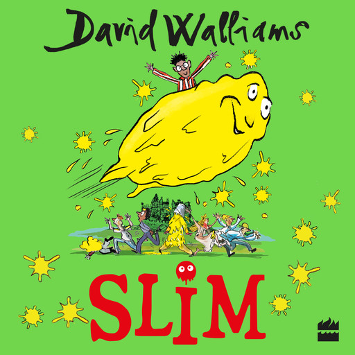 Slim, David Walliams