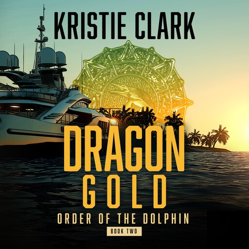 Dragon Gold, Kristie Clark