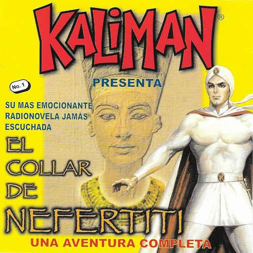 El collar de Nefertiti, Super Heroe SA de CV